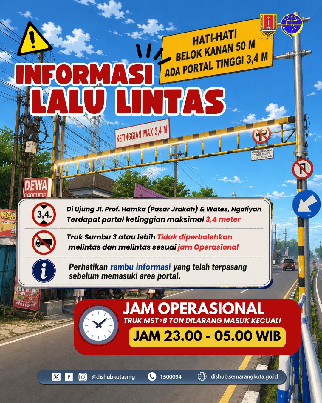 🚧 INFO LALU LINTAS: Perhatikan Batas Ketinggian Portal 3,4 Meter di Kawasan Jl. Prof. Hamka dan Wates